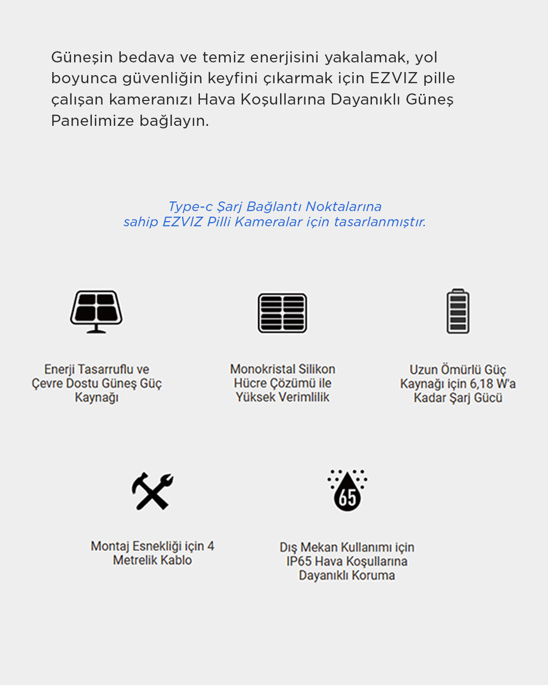 EZVIZ uyumlu güneş enerjili şarj paneli ile akıllı güvenlik kameranızı priz gerektirmeden 7/24 çalıştırın! Su geçirmez, enerji tasarruflu ve çevre dostu solar panel ile kesintisiz güvenlik sağlayın. Akıllı ev sistemleri için ideal, kolay montaj ve uzun ömürlü performans.