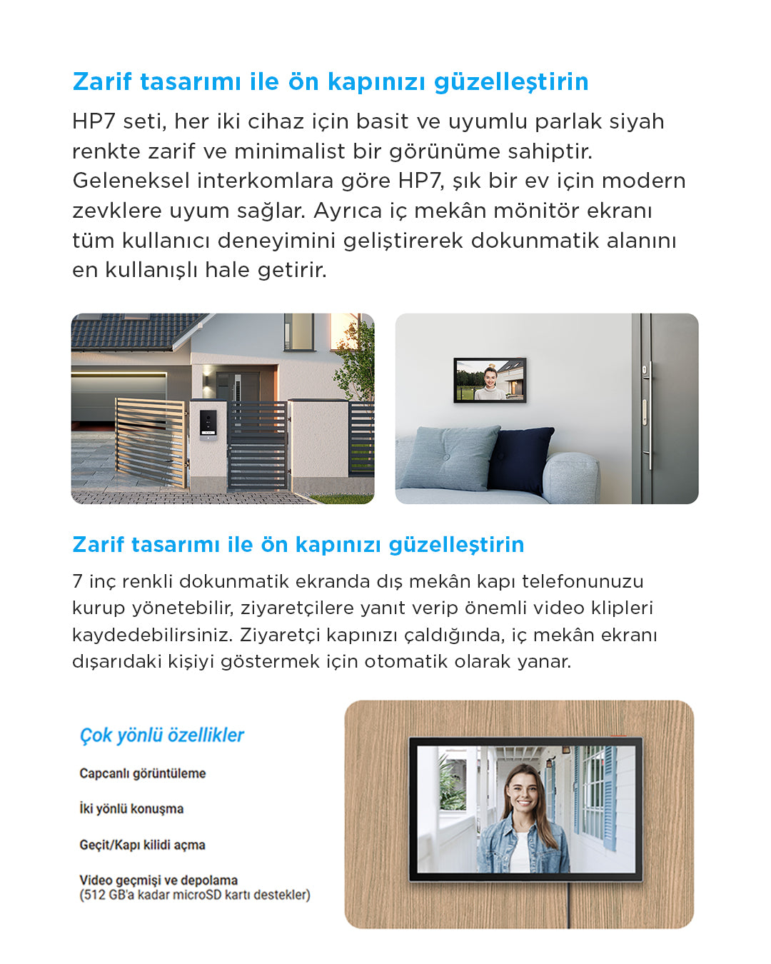 Villa girişinizi akıllı hale getirin! EZVIZ HP7 görüntülü diyafon ile kapınızı her yerden görün, konuşun ve yönetin. Gelişmiş hareket sensörü ve mobil bildirim özelliğiyle üstün güvenlik!